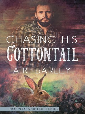 cover image of Chasing His Cottontail